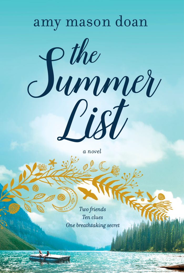 In the tradition of Judy Blume’s Summer Sisters, The Summer List is a tender yet tantalizing novel about two friends, the summer night they fell apart, and the scavenger hunt that reunites them decades later—until the clues expose a breathtaking secret that just might shatter them once and for all.