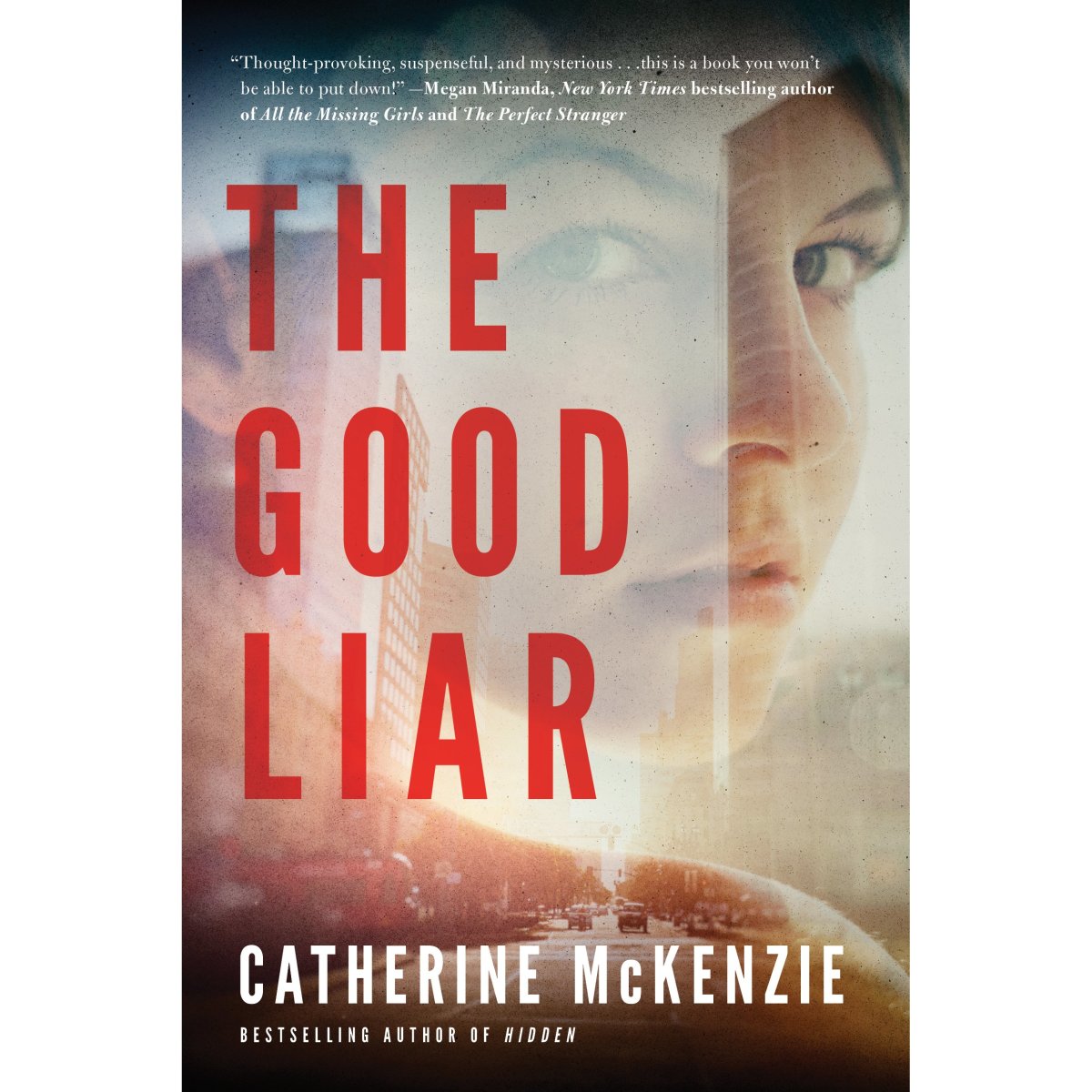                                                             The Good Liar by Catherine McKenzie