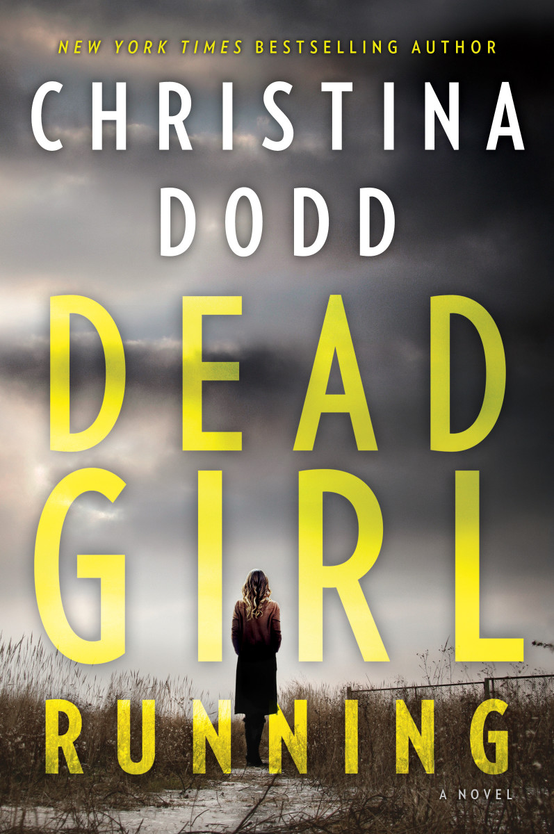                                                            Dead Girl Running by Christina Dodd