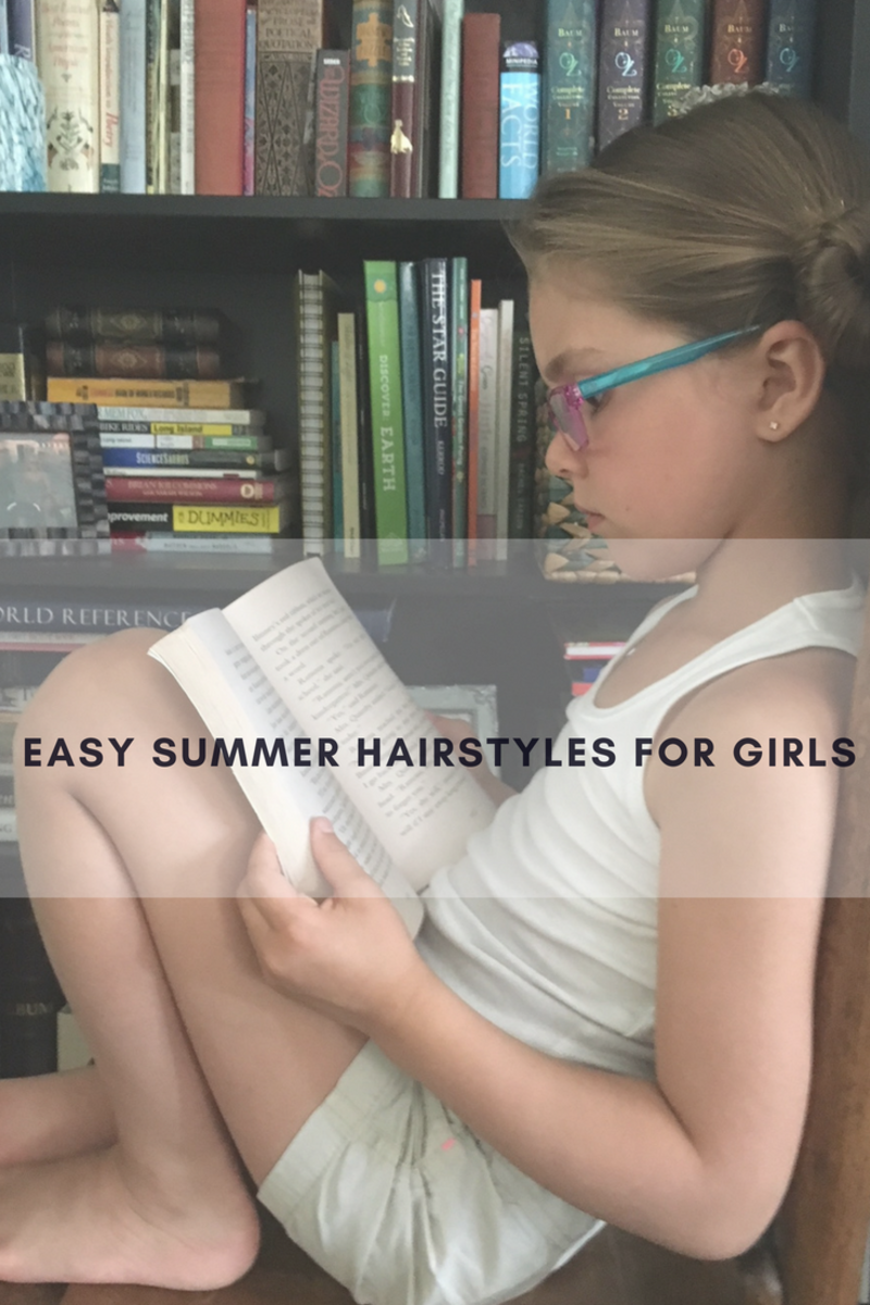 Easy Summer Hairstyles For Girls Momtrends