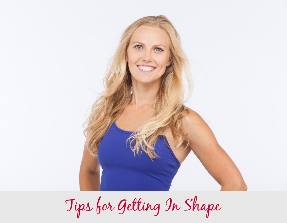 Tips for Getting In Shape