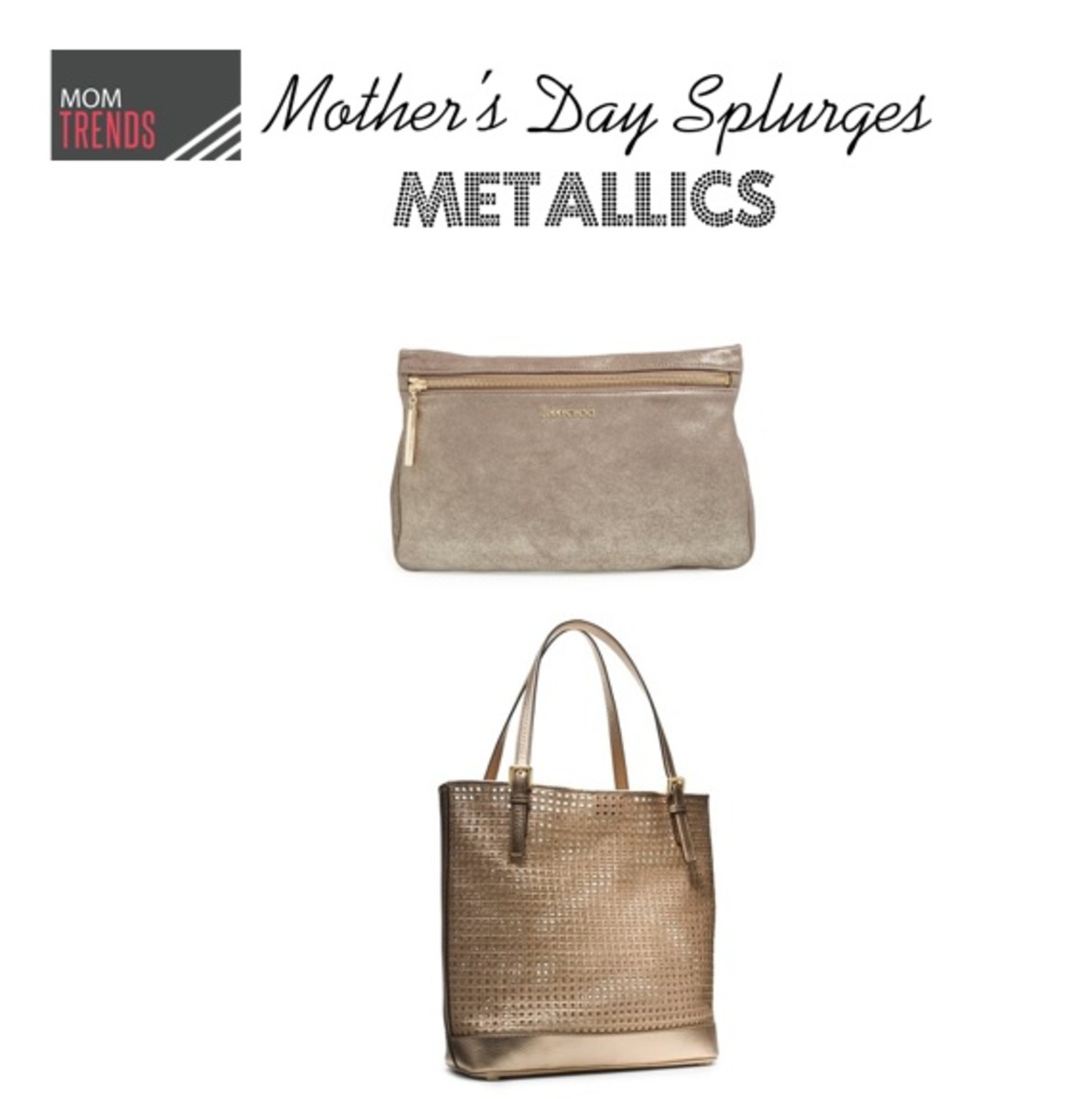 7 Handbag Trends To Splurge On This Mother S Day Momtrends Handbags For Mother S Day