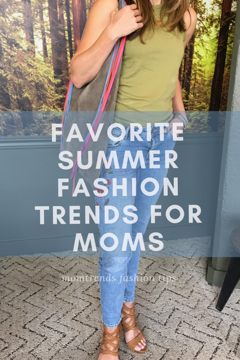Favorite Summer Fashion Trends for Moms