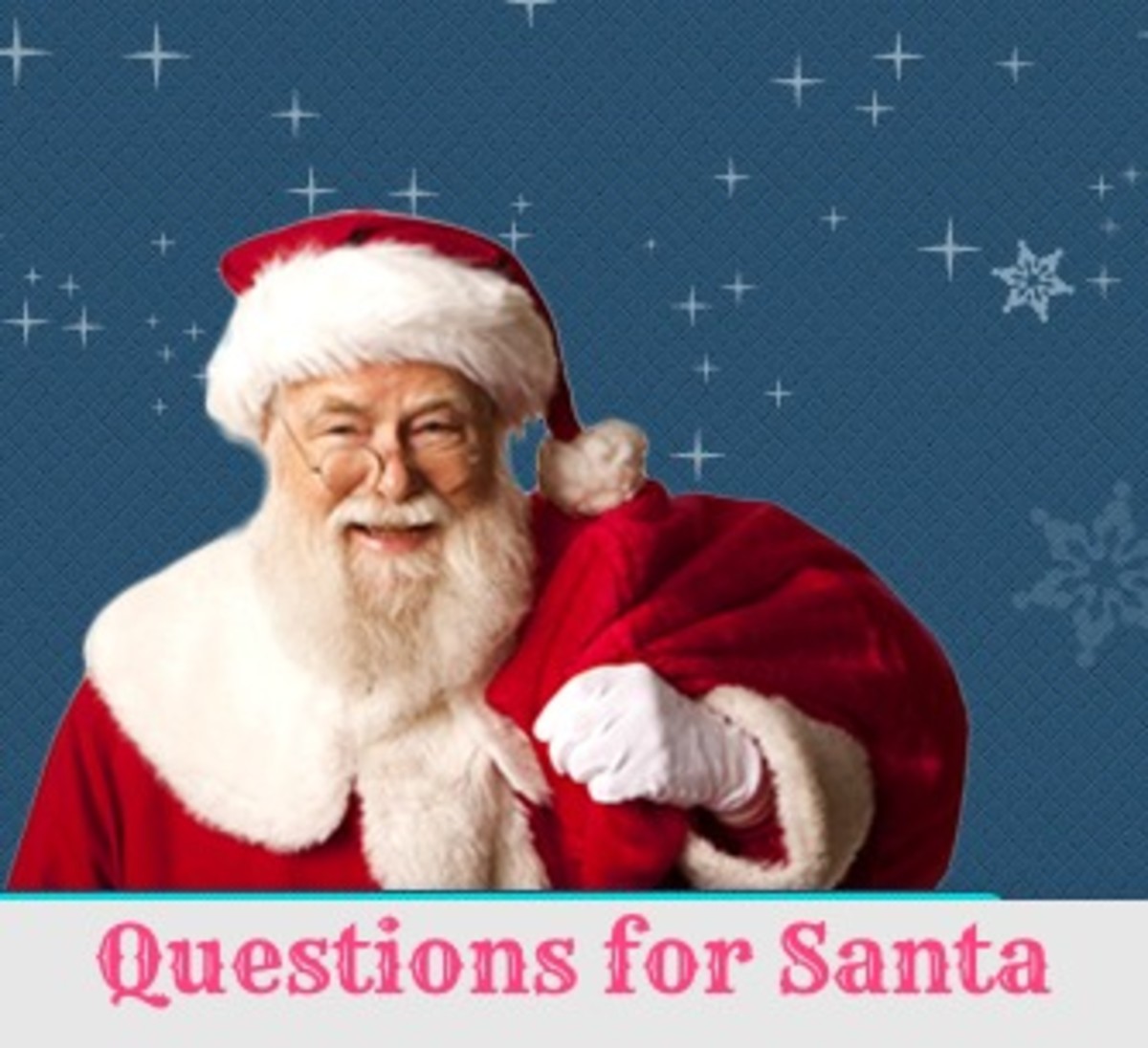 Questions for Santa
