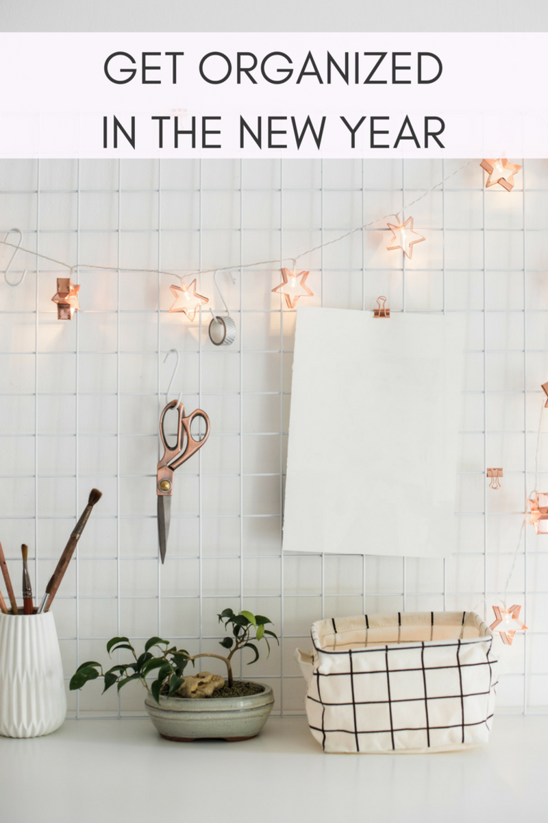 GET ORGANIZED IN THE NEW YEAR