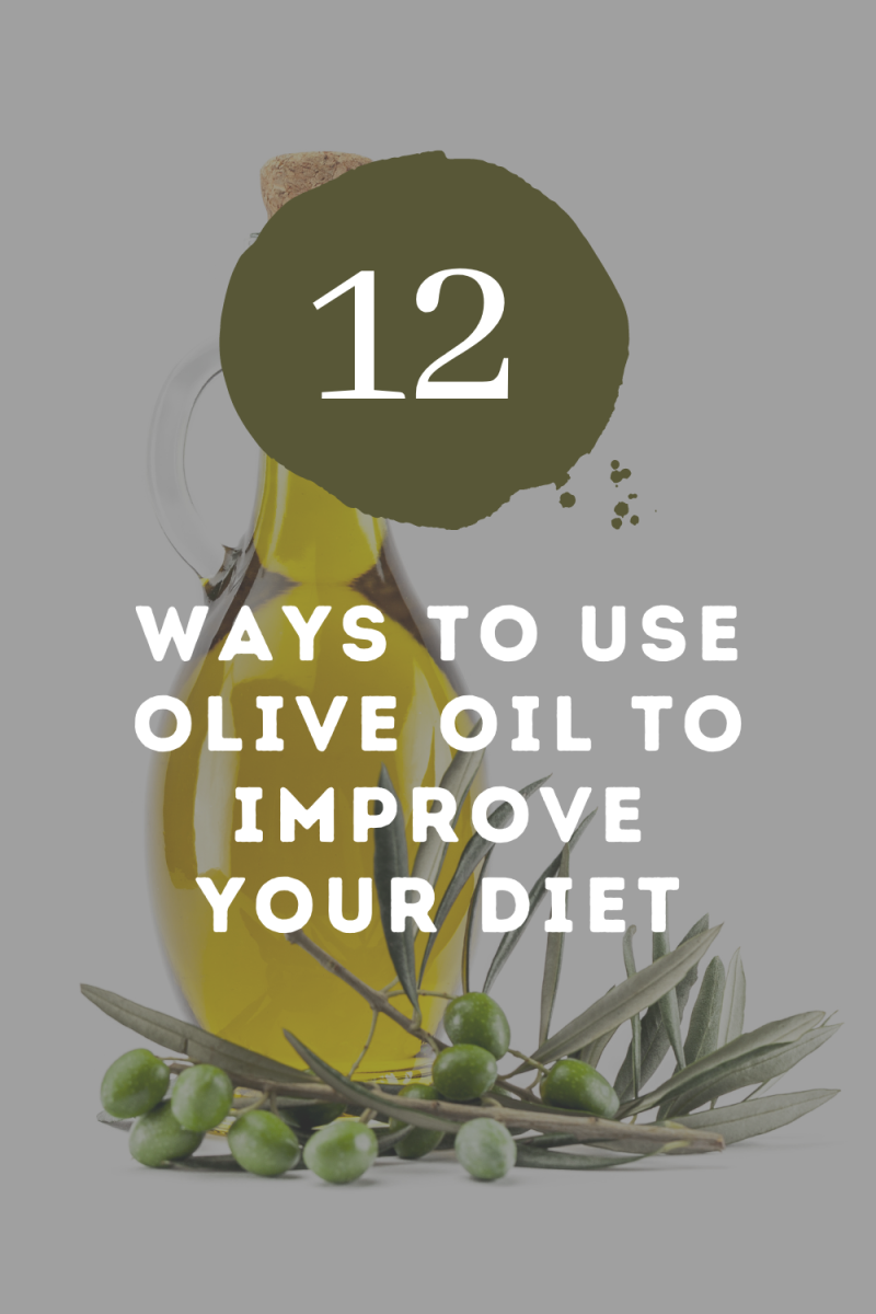 12 Ways to Use Olive Oil to Improve Your Diet